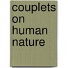 Couplets On Human Nature door George Washington Nims