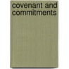 Covenant and Commitments door Max L. Stackhouse