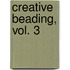 Creative Beading, Vol. 3