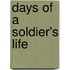 Days of a Soldier's Life