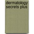 Dermatology Secrets Plus