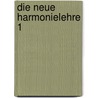 Die neue Harmonielehre 1 door Frank Haunschild