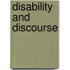 Disability And Discourse door Val Williams