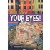 Don't Believe Your Eyes!