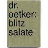 Dr. Oetker: Blitz Salate by Dr. Oetker