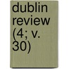 Dublin Review (4; V. 30) by Nicholas Patrick Wiseman