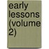 Early Lessons (Volume 2)