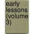 Early Lessons (Volume 3)