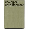 Ecological Enlightenment by Ulrich Beck