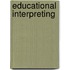 Educational Interpreting