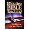 Effective Bible Teaching door Leland Ryken