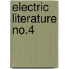 Electric Literature No.4 by Patrick deWitt
