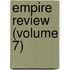 Empire Review (Volume 7)