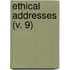 Ethical Addresses (V. 9)