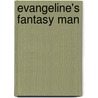 Evangeline's Fantasy Man door Ida Plassay