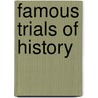 Famous Trials Of History door F.E. Smith