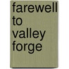 Farewell to Valley Forge door David Taylor