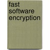 Fast Software Encryption by B. Roy