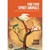 Find Your Spirit Animals door David Carson