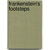 Frankenstein's Footsteps door John Turney