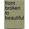 From Broken to Beautiful by Lisa Hardwick