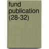 Fund Publication (28-32) door Maryland Historical Society