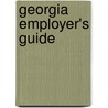 Georgia Employer's Guide door Aspen Publishers