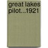 Great Lakes Pilot...1921