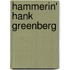 Hammerin' Hank Greenberg