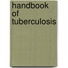 Handbook Of Tuberculosis door Stefan H.E. Kaufmann