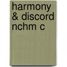 Harmony & Discord Nchm C door Lynn M. Sargeant