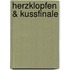 Herzklopfen & Kussfinale