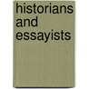 Historians And Essayists door William Edward Hartpole Lecky