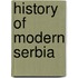 History Of Modern Serbia