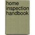Home Inspection Handbook