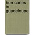 Hurricanes in Guadeloupe