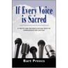 If Every Voice Is Sacred by Bart Preecs