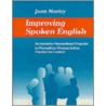 Improving Spoken English door Joan Morley