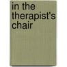 In The Therapist's Chair door Jacqueline Simon Gunn