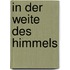 In der Weite des Himmels