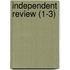 Independent Review (1-3)