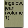 Ingelow, Jean (Volume 1) door Poems By Jean Ingelow