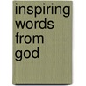 Inspiring Words From God door Sherry D. Ward