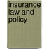 Insurance Law and Policy