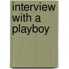 Interview With A Playboy by Kathryn Ross