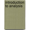 Introduction to Analysis door Arthur Mattuck