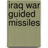 Iraq War Guided Missiles