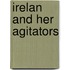Irelan And Her Agitators
