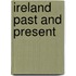 Ireland Past And Present