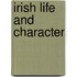 Irish Life And Character